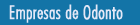 Empresas de odontologia